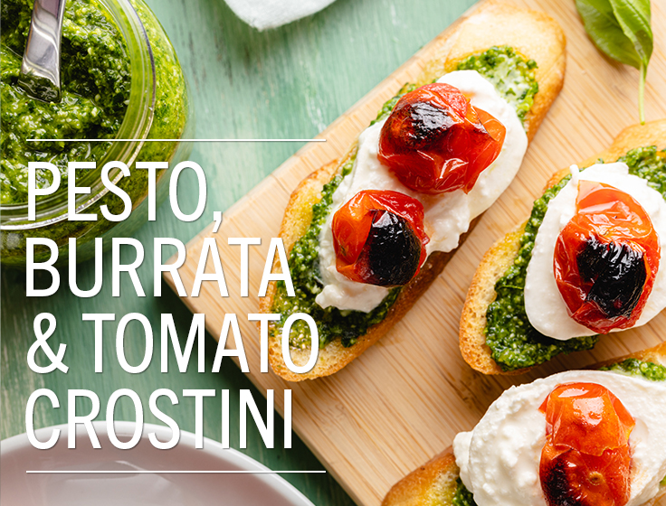 Pesto, Burrata & Roasted Tomato Crostini