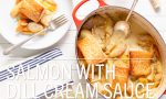 Salmon with Dill Cream Sauce