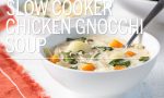 Slow Cooker Chicken Gnocchi Soup
