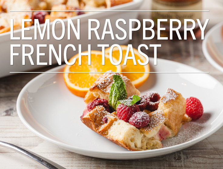 Lemon Raspberry French Toast