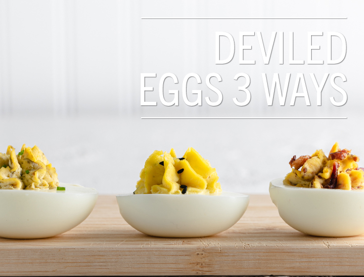Deviled Eggs Three Ways
