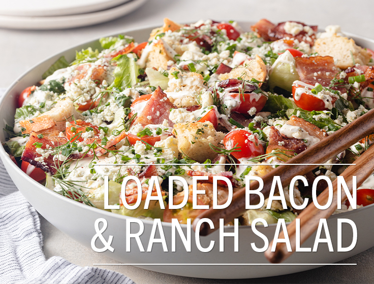 Loaded Bacon & Ranch Salad