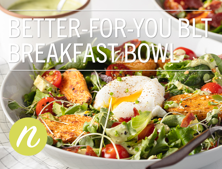 Better-For-You BLT Breakfast Bowl